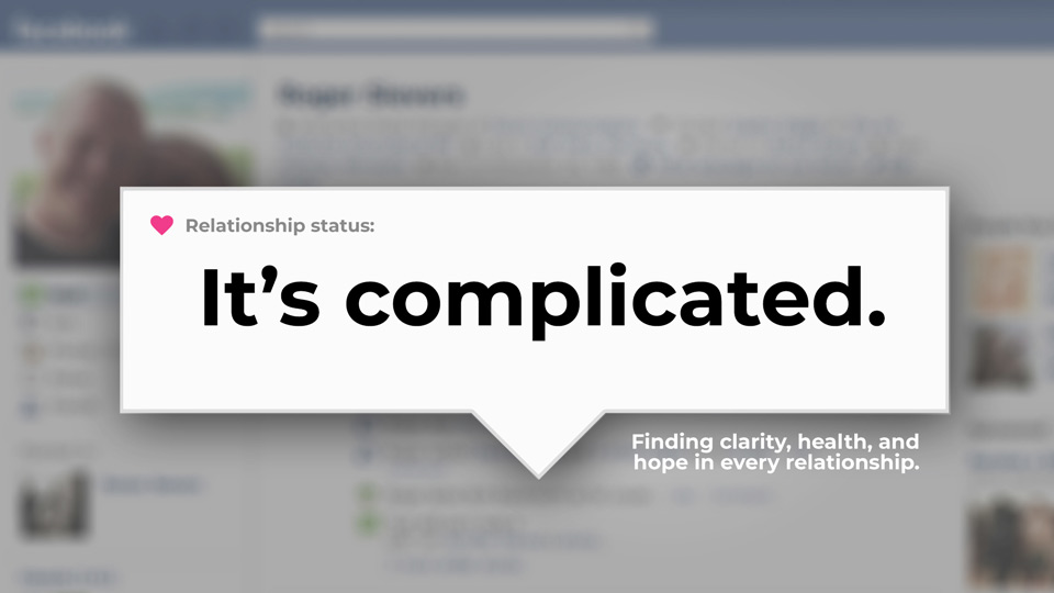 It's Complicated Sermon Series