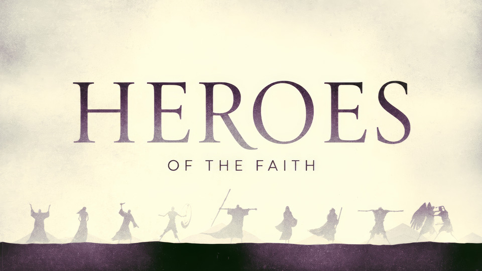 Heros of the Faith graphic