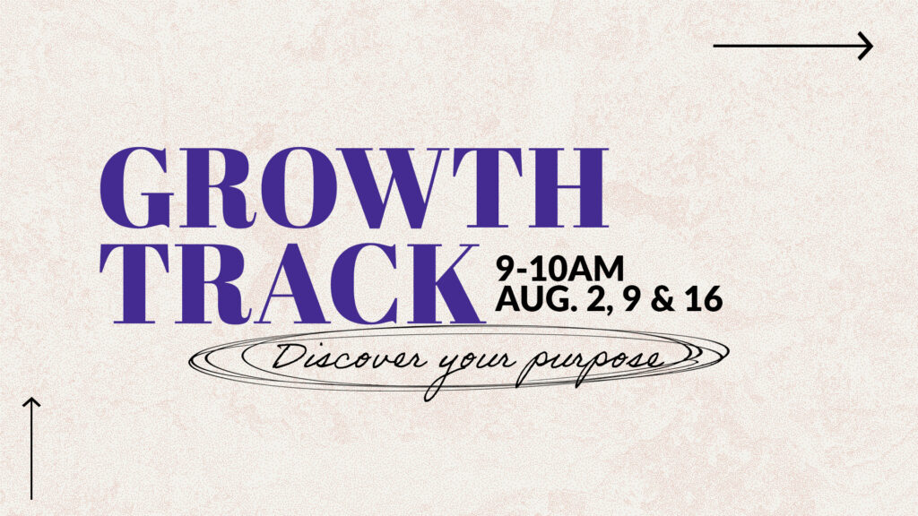 Growth Track Classes